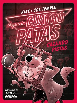 cover image of Agencia Cuatro Patas 2. Cazando pistas